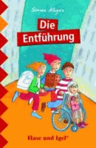 Simone Klages - Die Entführung. Schulausgabe.