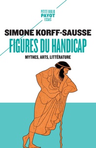 Simone Korff-Sausse - Figures du handicap - Mythes, arts, littérature.