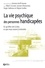 La vie psychique des personnes handicapées. Ce qu'elles ont à dire, ce que nous avons à entendre