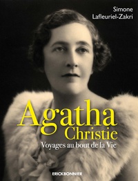 Simone Lafleuriel-Zakri - Agatha Christie - Voyages au bout de la vie.