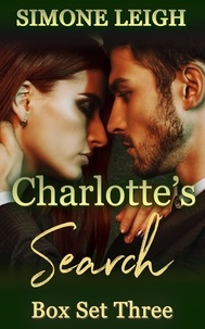  Simone Leigh - 'Charlotte's Search' Box Set Three - Charlotte's Search - Box Set, #3.