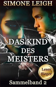 Das Kind des Meisters - Sammelband 2