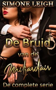 De Bruid van de Miljardair - De Complete Serie
