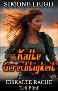 Kalte Gerechtigkeit