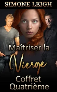 Maîtriser la Vierge - Coffret Quatrième