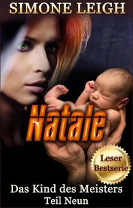 Natale - Das Kind des Meisters – Teil Neun
