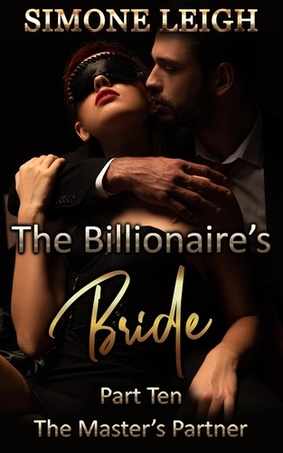  Simone Leigh - The Master's Partner - The Billionaire's Bride, #10.