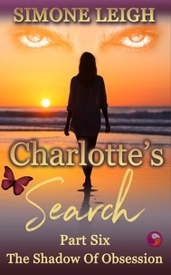  Simone Leigh - The Shadow of Obsession - Charlotte's Search, #6.