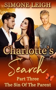  Simone Leigh - The Sin of the Parent - Charlotte's Search, #3.