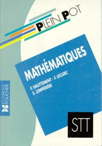 Simone Lempérière et F Leclerc - Mathématiques STT.