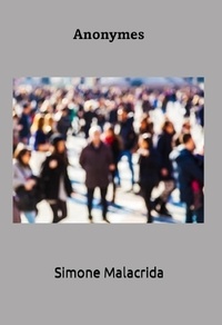  Simone Malacrida - Anonymes.