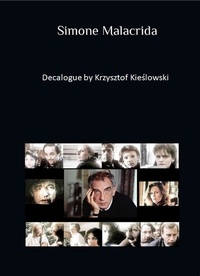  Simone Malacrida - Decalogue by Krzysztof Kieślowski.