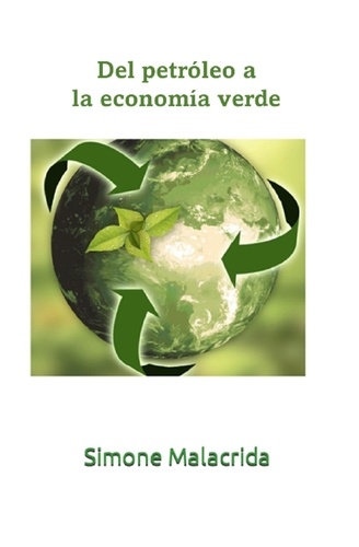  Simone Malacrida - Del petróleo a la economía verde.