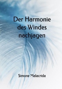 Livres téléchargeables gratuitement pour ordinateurs Der Harmonie des Windes nachjagen