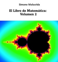  Simone Malacrida - El Libro de Matemática: Volumen 2.