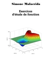  Simone Malacrida - Exercices d'étude de fonction.