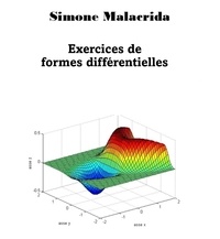 Simone Malacrida - Exercices de formes différentielles.