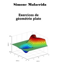  Simone Malacrida - Exercices de géométrie plate.