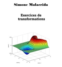  Simone Malacrida - Exercices de transformations.
