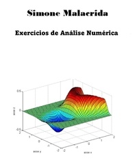 Simone Malacrida - Exercícios de Análise Numérica.