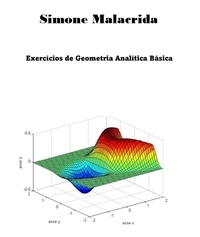  Simone Malacrida - Exercícios de Geometria Analítica Básica.