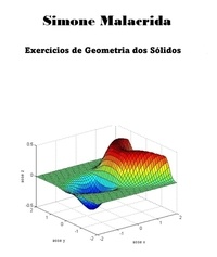  Simone Malacrida - Exercícios de Geometria dos Sólidos.