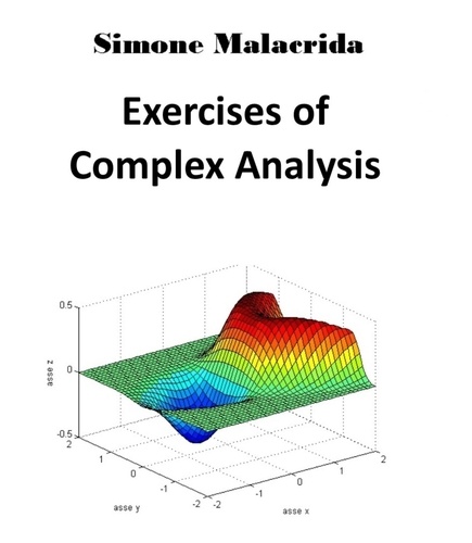  Simone Malacrida - Exercises of Complex Analysis.