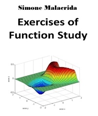  Simone Malacrida - Exercises of Function Study.
