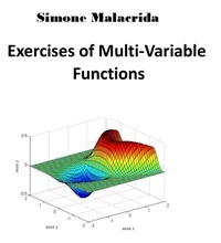  Simone Malacrida - Exercises of Multi-Variable Functions.