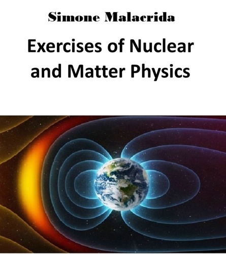  Simone Malacrida - Exercises of Nuclear and Matter Physics.