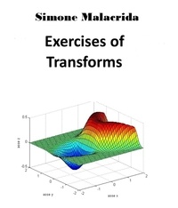  Simone Malacrida - Exercises of Transforms.