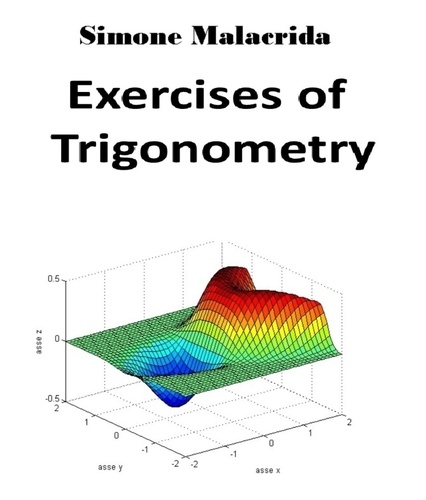  Simone Malacrida - Exercises of Trigonometry.