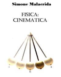  Simone Malacrida - Fisica: cinematica.