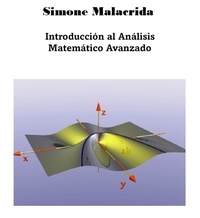  Simone Malacrida - Introducción al Análisis Matemático Avanzado.