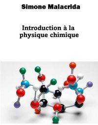  Simone Malacrida - Introduction à la physique chimique.
