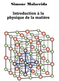  Simone Malacrida - Introduction à la physique de la matière.