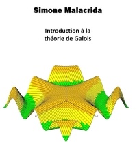  Simone Malacrida - Introduction à la théorie de Galois.