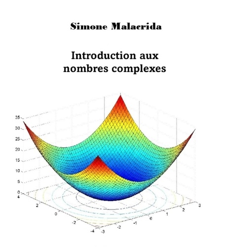  Simone Malacrida - Introduction aux nombres complexes.