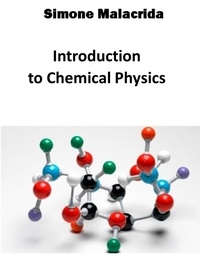  Simone Malacrida - Introduction to Chemical Physics.