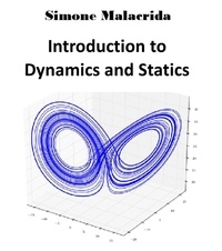  Simone Malacrida - Introduction to Dynamics and Statics.
