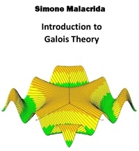  Simone Malacrida - Introduction to Galois Theory.