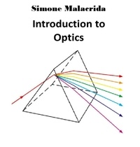  Simone Malacrida - Introduction to Optics.