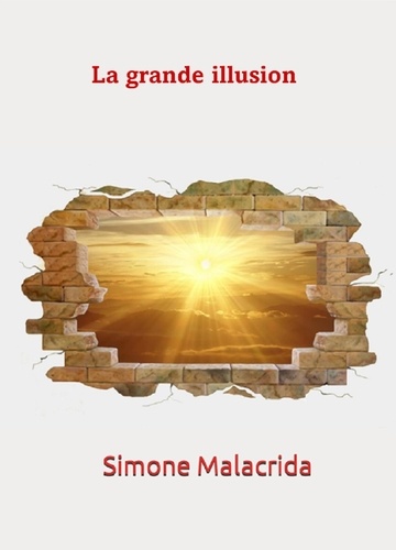  Simone Malacrida - La grande illusion.