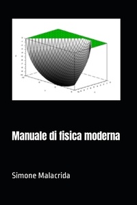  Simone Malacrida - Manuale di fisica moderna.