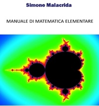  Simone Malacrida - Manuale di matematica elementare.
