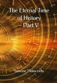 The Eternal Time of History - Part V