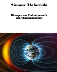  Simone Malacrida - Übungen zur Fluidodynamik und Thermodynamik.