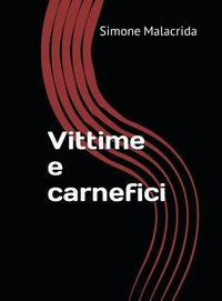 Vittime e carnefici