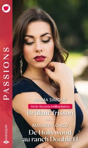 Brûlant frisson ; De Hollywood au ranch Double H