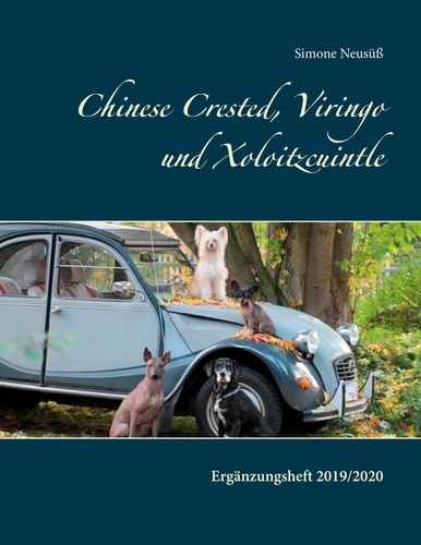 Chinese Crested, Viringo und Xoloitzcuintle II. Ergänzungsheft 2019/2020